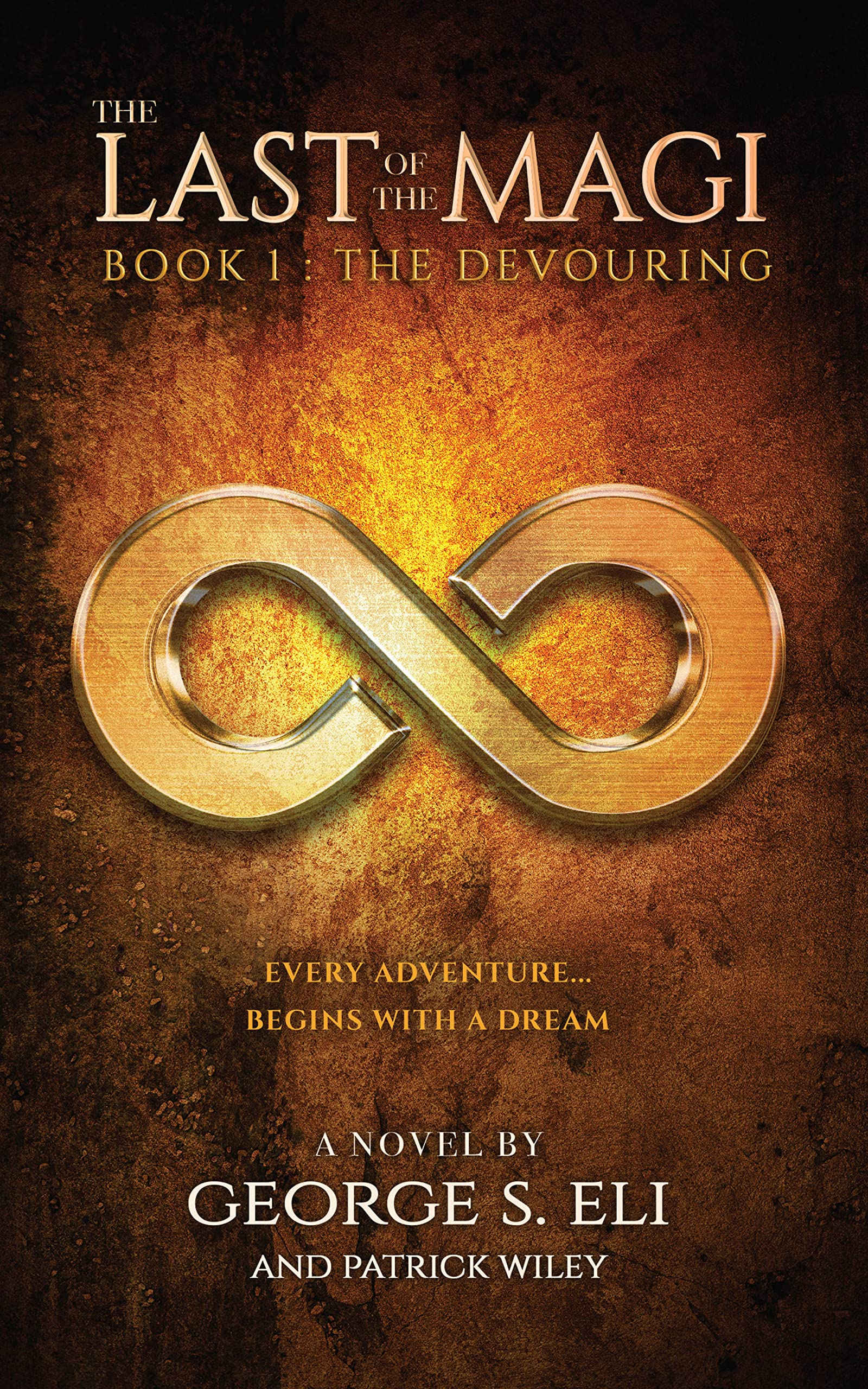 The Last of the Magi: Book I: The Devouring (Kindle Edition)