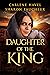 Daughter of the King: Remarkable Women of the Bible