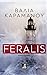 Feralis by Βάλια  Καραμάνου