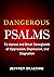 DANGEROUS PSALMS by Jeffrey Okaekwu