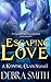Escaping Love (Koning Clan ...
