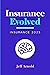 Insurance Evolved: INSURANCE 2025 (The Insurance Ambassador - musings, thoughts, predictions & stories from 30 years in insurance.)
