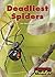 Deadliest Spiders (Deadliest Predators)