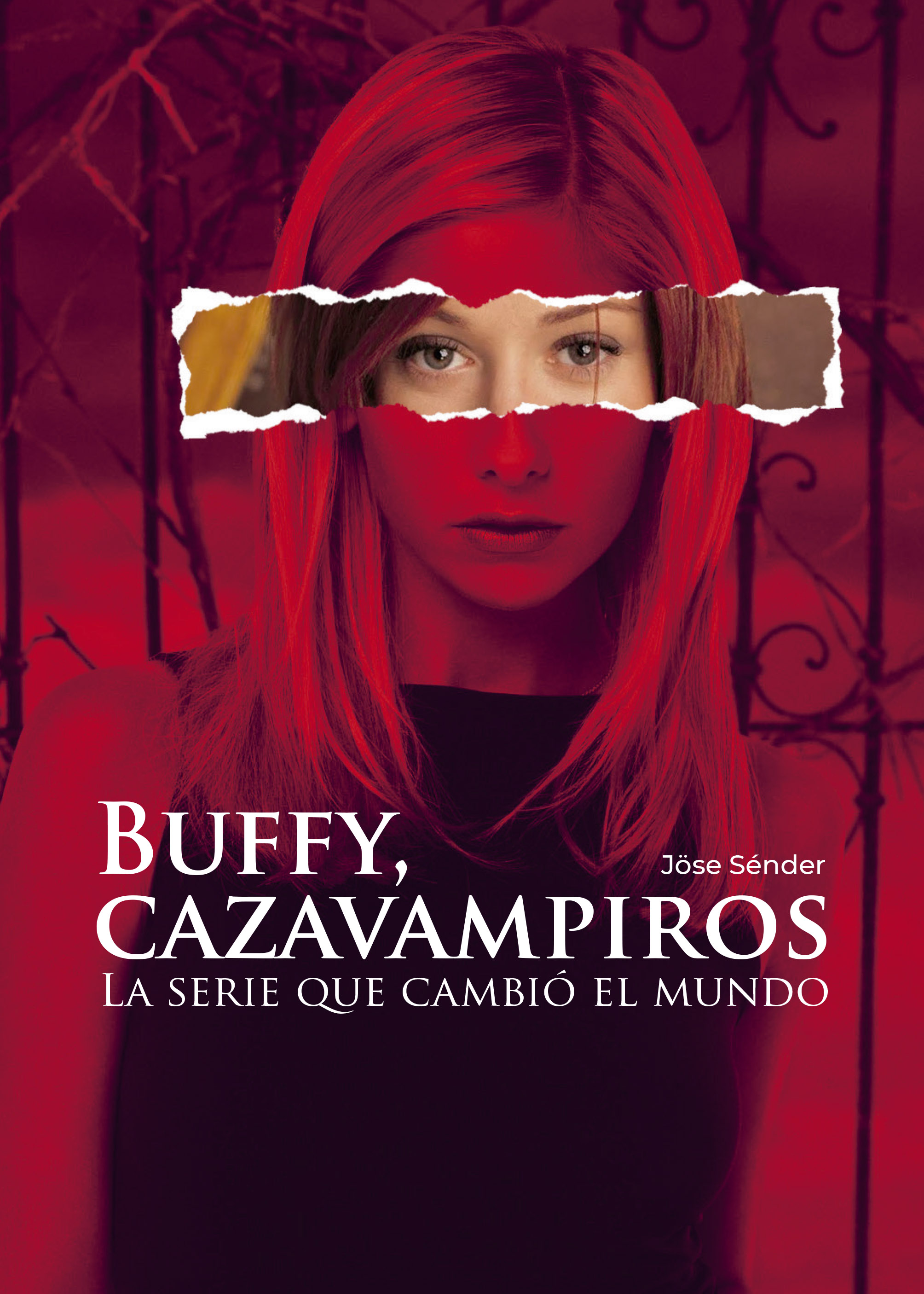 Buffy, cazavampiros: La serie que cambió el mundo