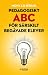 Pedagogiskt ABC för särskilt begåvade elever by Mona Liljedahl Pedagogiskt ABC för särskilt begåvade elever by Mona Liljedahl