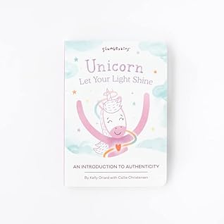 Unicorn, Let Your Light Shine: An Introduction to Authenticity
