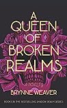 A Queen Of Broken...
