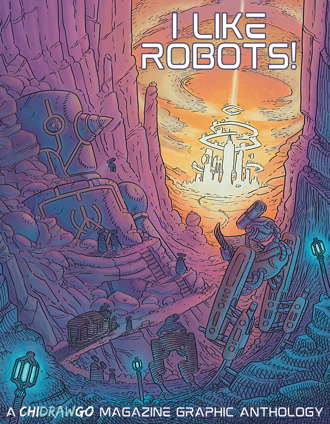 I Like Robots! A Chidrawgo Magazine Graphic Anthology (2022)