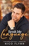 Speak My Language by Nico Flynn