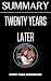 SUMMARY Of Twenty Years Later by short Reads Summaries
