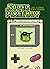 And the bit goes on (Super Pixel Boy, #1)