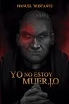 Yo no estoy muerto