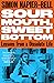 Sour Mouth, Sweet Bottom: L...