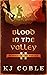 Blood in the Valley (Heroes...