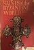Saints of the Byzantine World