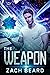 The Weapon: A Cosmic Super ...