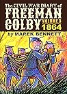 The Civil War Diary of Freeman Colby, Volume 3 (The Civil War Diary of Freeman Colby #3) The Civil War Diary of Freeman Colby, Volume 3 (The Civil War Diary of Freeman Colby #3)