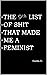THE 9th LIST OF SHIT THAT MADE ME A FEMINIST (THE LIST OF SHIT THAT MADE ME A FEMINIST)