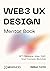 Web3 UX Design Mentor Book