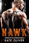 Hawk (Daddies of the Shadows, #8)