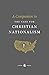 A Companion to The Case for Christian Nationalism
