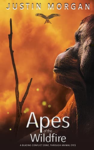 Apes of the Wildfire (Kindle Edition)