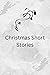 Christmas Short Stories: A Jack Reacher Story by Jishan Khan