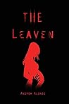 The Leaven (The Calla Chronicles) The Leaven (The Calla Chronicles)