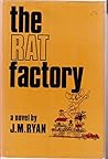 The Rat Factory by John McDermott