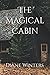 The Magical Cabin