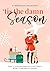 'Tis the Damn Season by Erin A. King 'Tis the Damn Season by Erin A. King