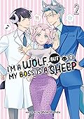 I'm a Wolf, but My Boss is a Sheep! Vol. 2