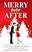 Merry Ever After