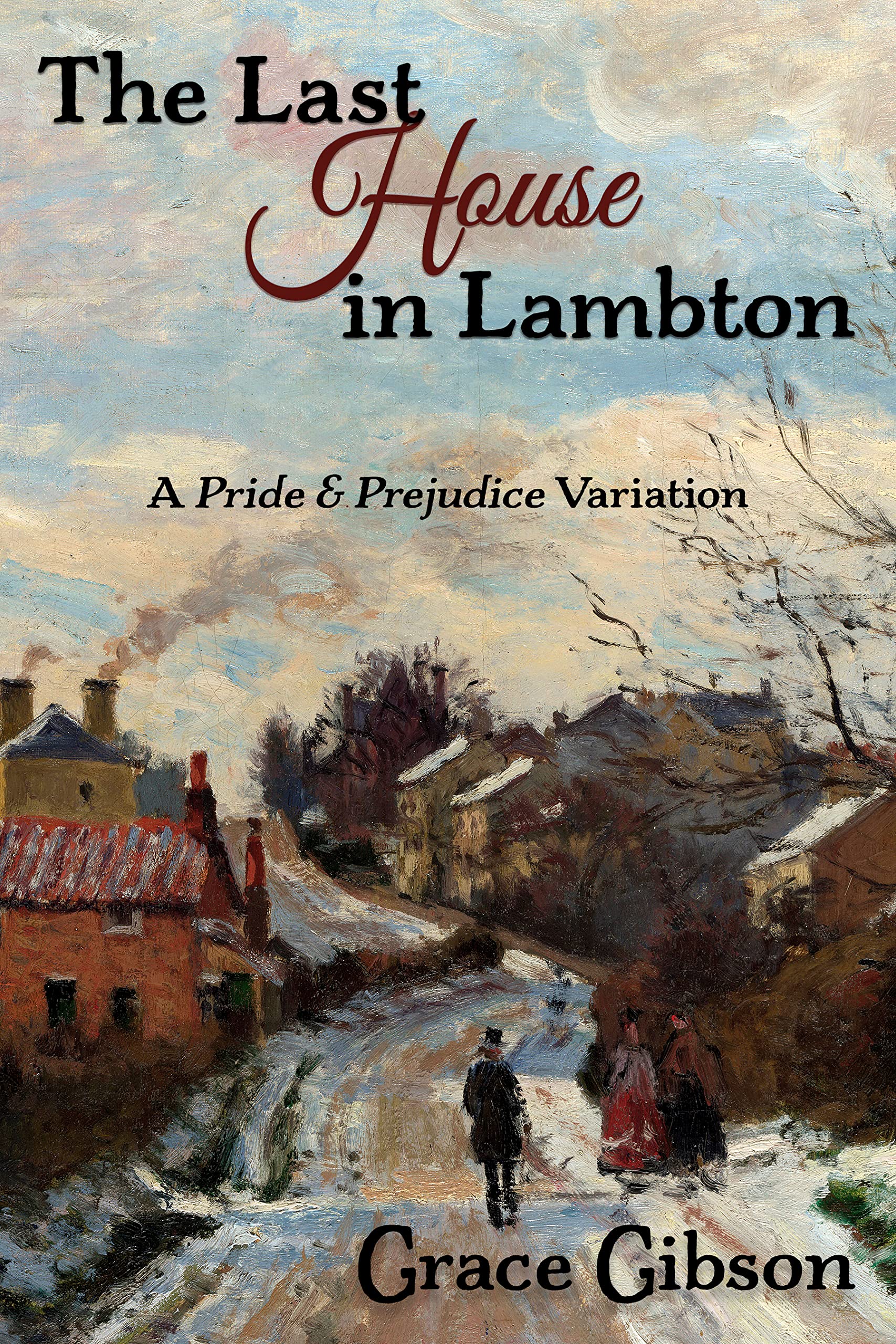 The Last House in Lambton (Kindle Edition)