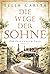 Die Wege der Söhne (Die Falkenbach-Saga) (German Edition)