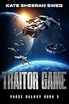 Traitor Game (Parse Galaxy, #3) Traitor Game (Parse Galaxy, #3)