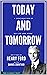 Today and Tomorrow: A Conti...