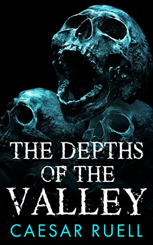 The Depths of the Valley: A Medieval Horror Novelette