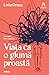 Viața ca o glumă proastă by Liviu Ornea