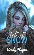 Let It Snow