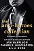 The Anti-Heroes Collection