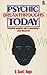 Psychic Breakthroughs Today: Fascinating Encounters With Parapsychology's Latest Discoveries