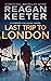 Last Trip to London (Connor Callahan Book 3)