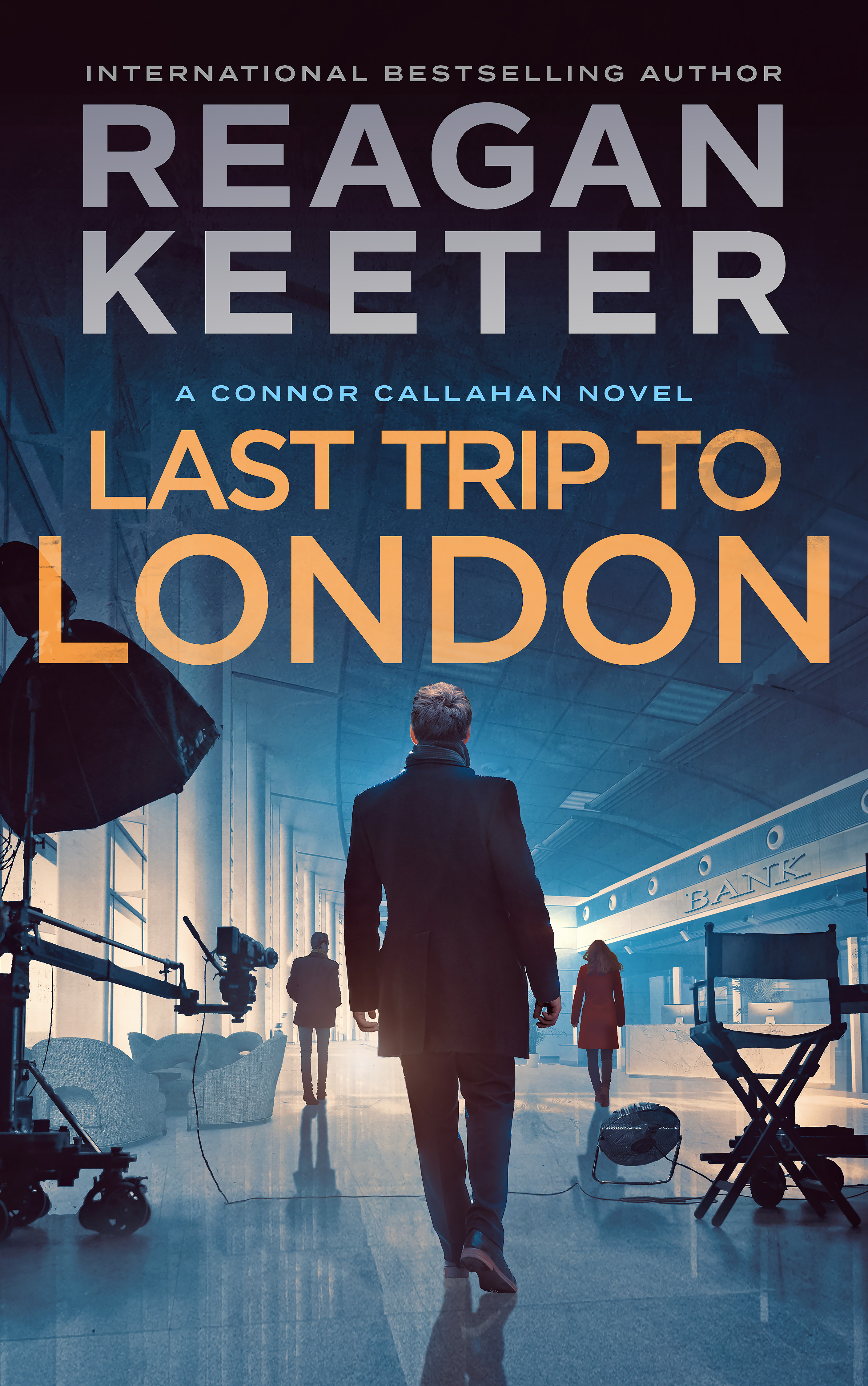 Last Trip to London (Connor Callahan Book 3)