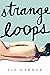 Strange Loops