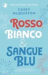 Rosso, bianco & s...