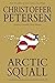 Arctic Squall A Constable Maratse Stand Alone novella (Guerrilla Greenland Book 6) by Christoffer Petersen