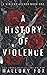 A History of Violence (A Violent Agenda)