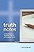 TruthNotes: A Devotional of Timeless Truth in a Changing World