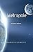 Metropole: A Luna 1 Novel (Luna 1 Series Book 2)